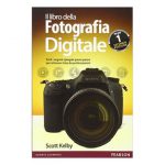 Il libro della fotografia digitale – Scott Kelby